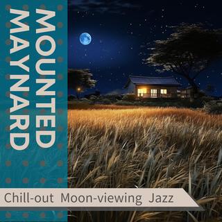 Chill-out Moon-viewing Jazz