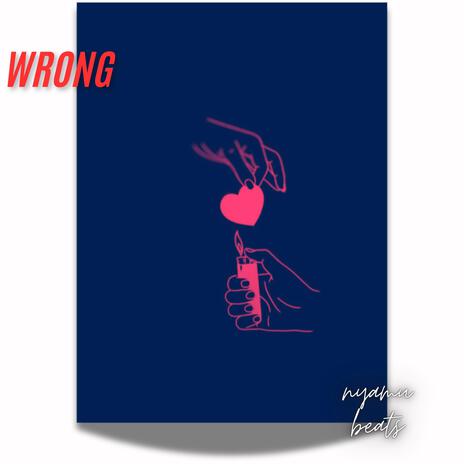 WRONG | Boomplay Music