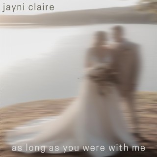 as long as you were with me lyrics | Boomplay Music