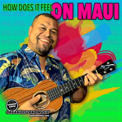 How does it feel on Maui | Boomplay Music