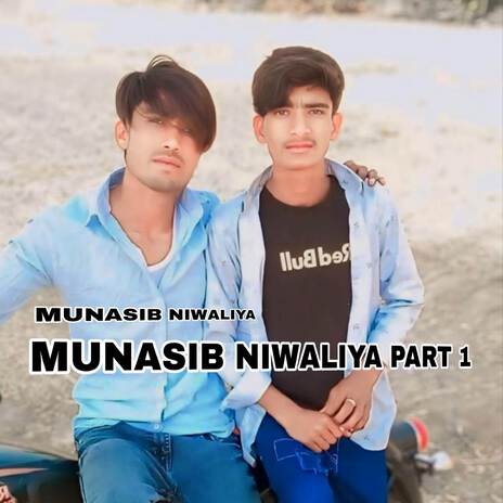 MUNASIB NIWALIYA PART 1 | Boomplay Music