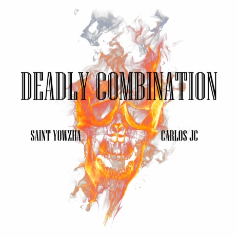 Deadly Combination ft. Carlos JC | Boomplay Music