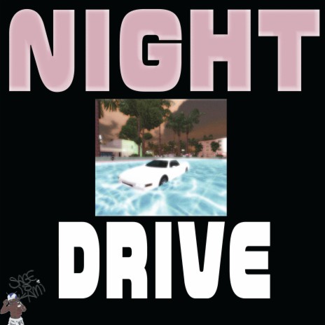 NIGHT DRIVE TO HEAVEN