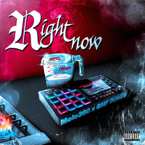 Right Now ft. GMF BONES | Boomplay Music