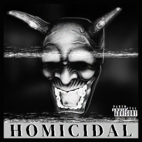 Homicidal | Boomplay Music