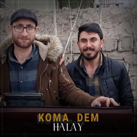 Brindarım Halay ft. Koma Dem | Boomplay Music