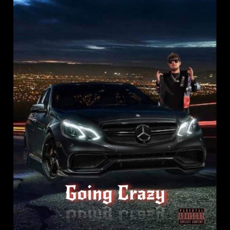 Going Crazy | Boomplay Music