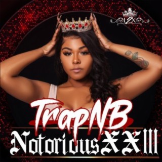TrapNB Notorious XXIII