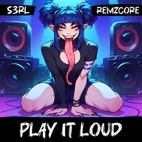 Play It Loud ft. Remzcore | Boomplay Music