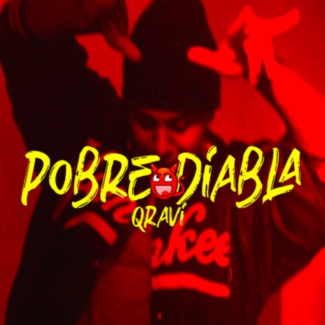 Pobre Diabla | Boomplay Music