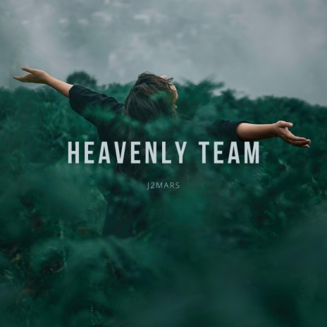Heavenly Team | Boomplay Music