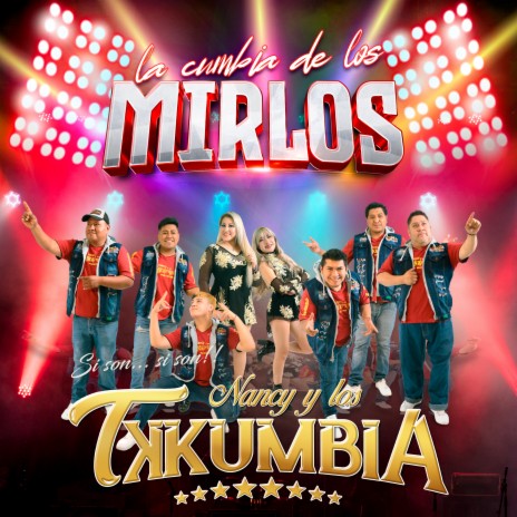 La Cumbia De Los Mirlos | Boomplay Music