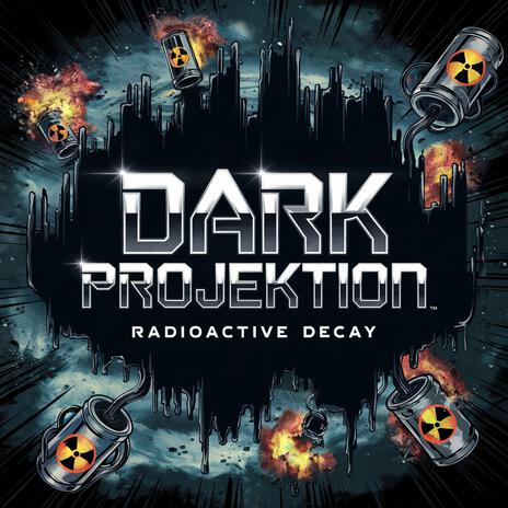 Radioactive Decay | Boomplay Music