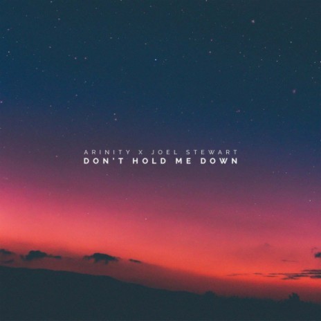 Don't Hold Me Down ft. Robertson | Boomplay Music