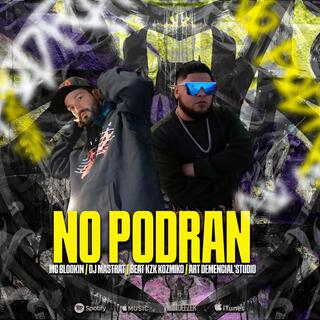 No Podran