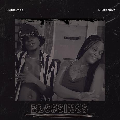 Blessings ft. Anniedadiva | Boomplay Music