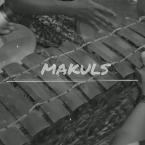 Makuls | Boomplay Music