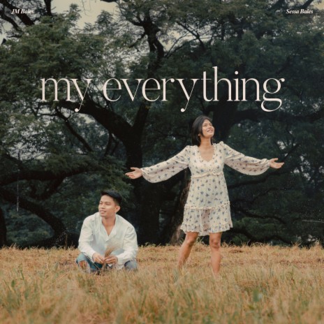 My Everything ft. JM Bales | Boomplay Music