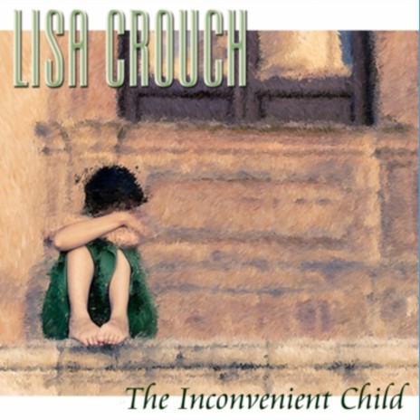 The Inconvenient Child | Boomplay Music