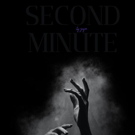 Second Minute | Boomplay Music