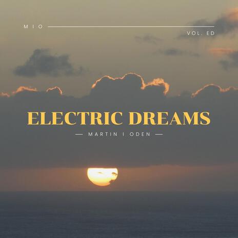 Electric Dreams | Boomplay Music