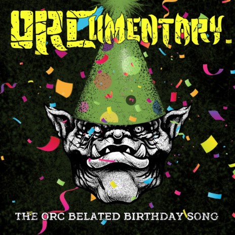 The ORC Belated Birthday Song