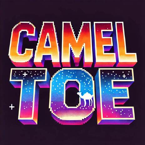 Camel Toe | Boomplay Music