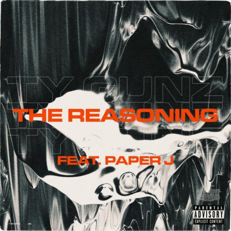 The Reasoning ft. Ty Gunz | Boomplay Music