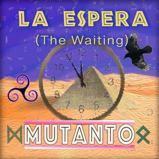 La Espera (The Waiting)