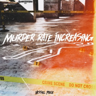 Murder rate increasing