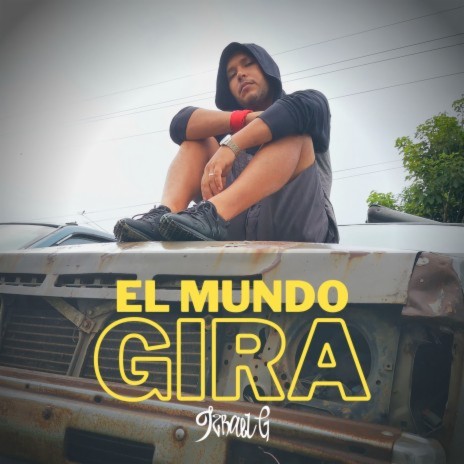 El Mundo Gira | Boomplay Music