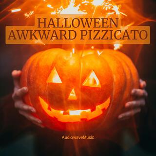 Halloween Awkward Pizzicato