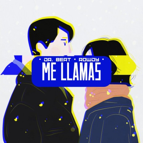 Me Llamas ft. Rowdy | Boomplay Music