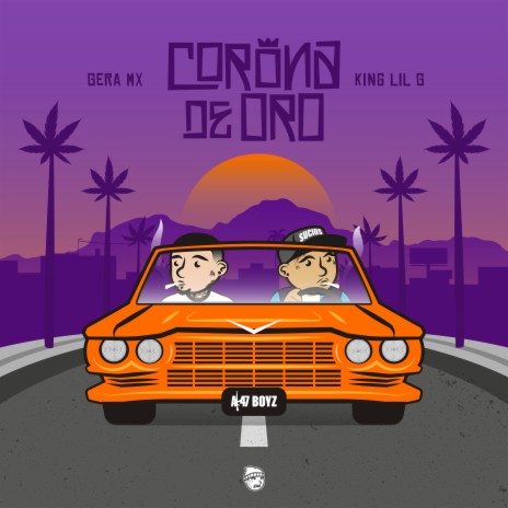 Corona de Oro ft. King Lil G | Boomplay Music