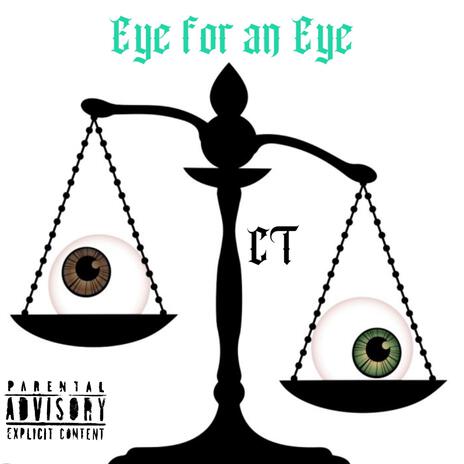 Eye for an Eye ft. TyeTheGuy01 | Boomplay Music