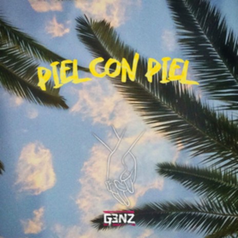 Piel con Piel | Boomplay Music