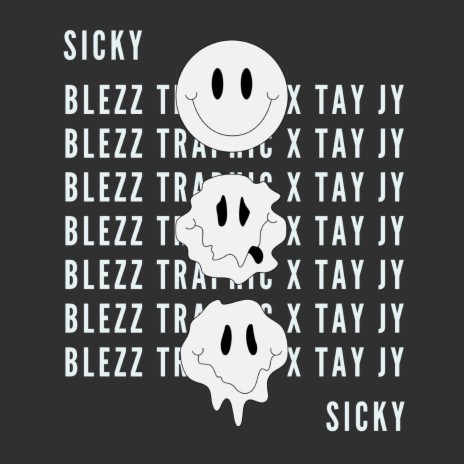 Sicky ft. Tay Jy | Boomplay Music