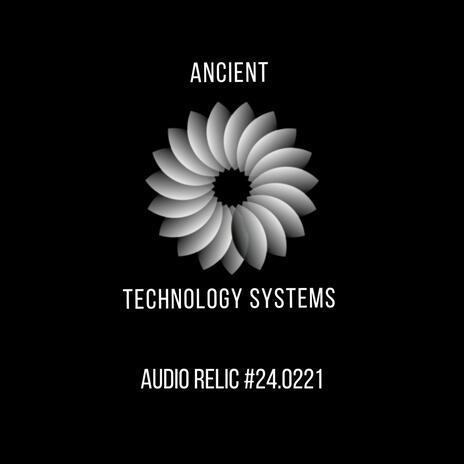 ATS: Audio Relic #24.0221 ft. Ancient Technology Systems