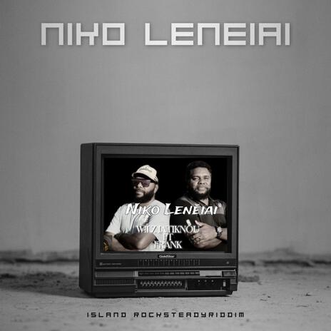 Niko Leneiai | Boomplay Music