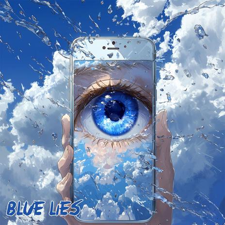 Blue Lies ft. Prod. Aki | Boomplay Music