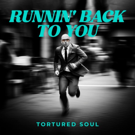 Runnin' Back to You | Boomplay Music