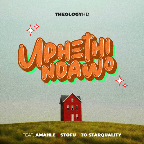 Uphethindawo ft. Amahle, Stofu & TOstarquality | Boomplay Music