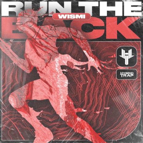 Run The Back | Boomplay Music