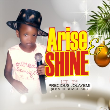 Arise & Shine | Boomplay Music