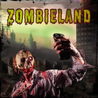 Zombieland lyrics | Boomplay Music