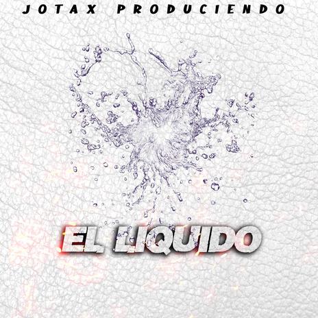 El Liquido | Boomplay Music