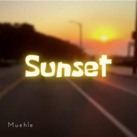 Sunset | Boomplay Music