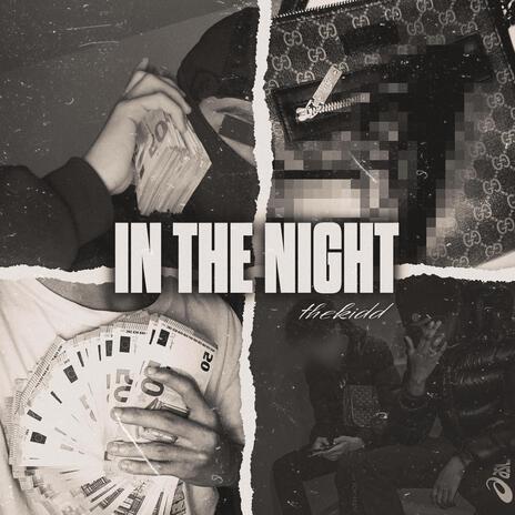 In The Night | Boomplay Music