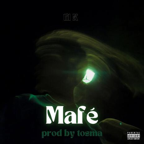 Mafé ft. Lil K | Boomplay Music