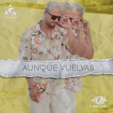 AUNQUE VUELVAS | Boomplay Music